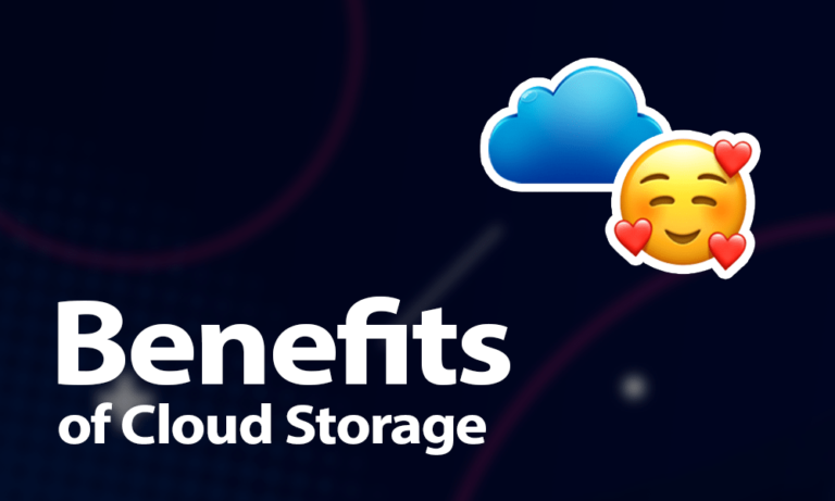 Benefits of cloud storage for businesses