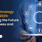 Latest business technology trends 2025