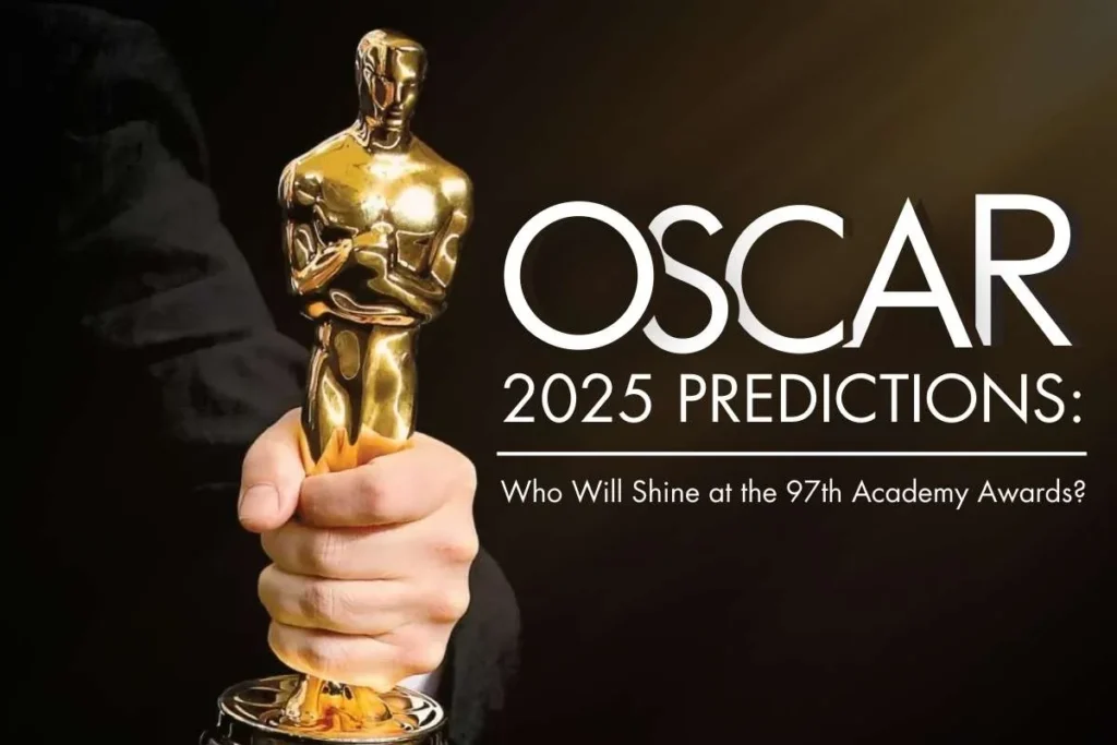 Oscars 2025: Full Nominations List & Predictions